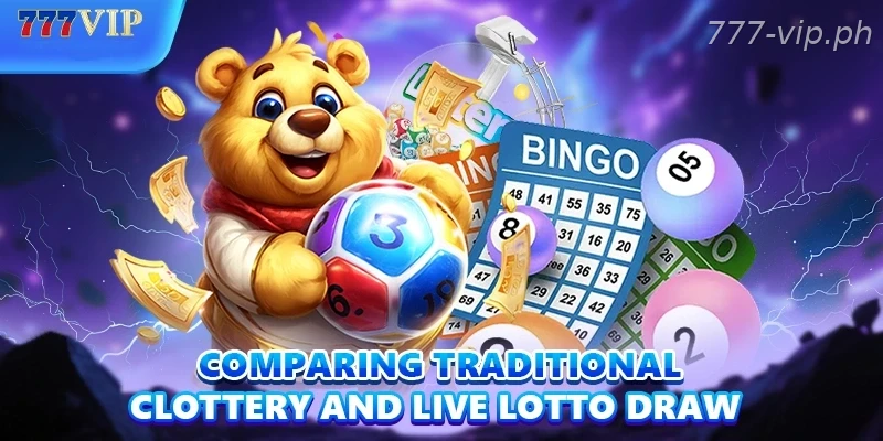 Comparing traditional lottery and live lotto draw